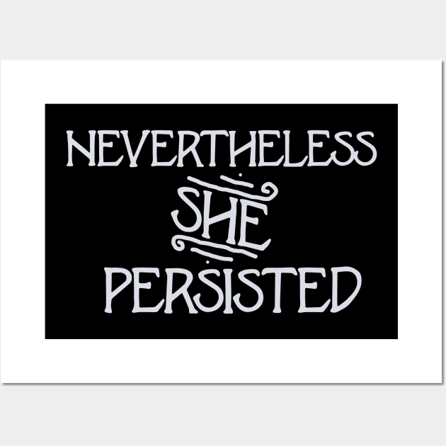 Vintage Nevertheless she persisted Wall Art by bubbsnugg